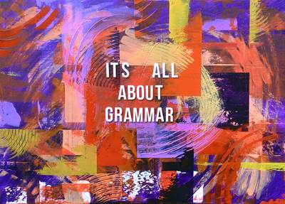 its all about grammar by malte sonnenfeld 2023 - mixed media acryl - 50x70cm